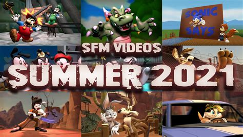 3d sfm compilation|New SFM Videos (SUMMER 2021) by JCThornton on DeviantArt.